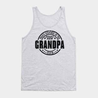 Proud Member of the Brand New Grandpa Club Tank Top